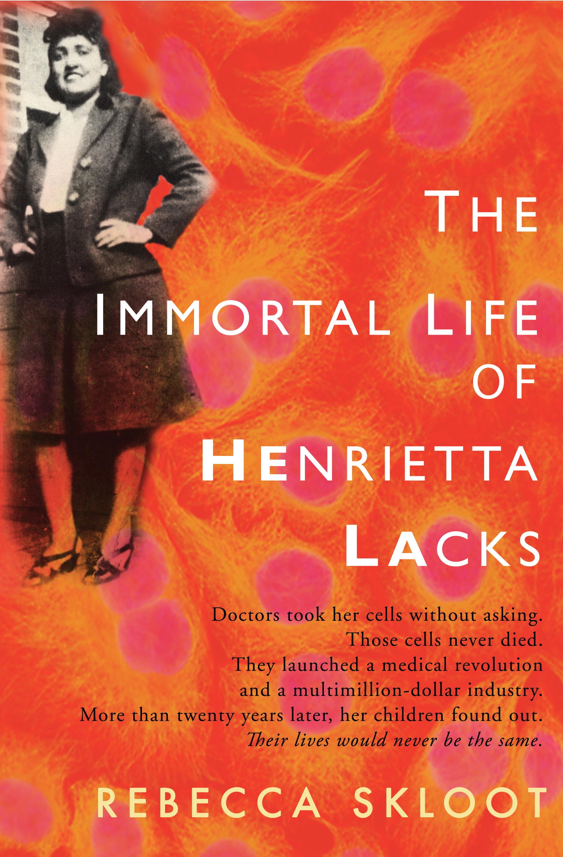 Book cover image of The Immortal Life of Henrietta Lacks