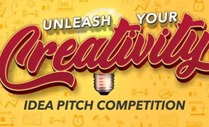 Graphic: Unleash Your Creativity, Idea Pitch Competition